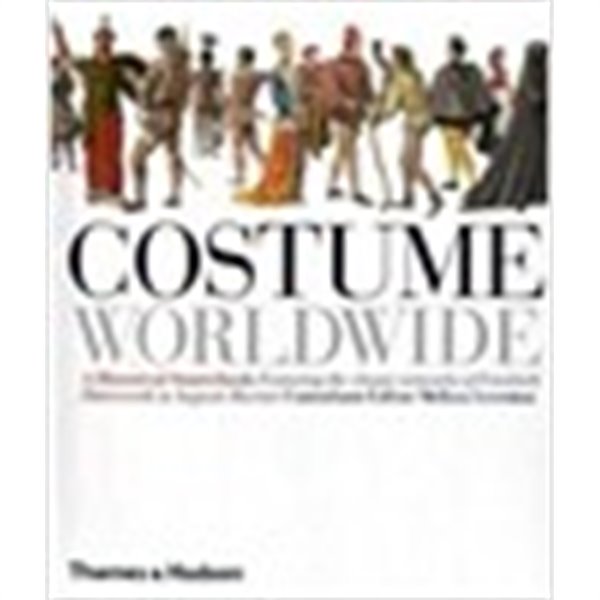 Costume Worldwide : A Historical Sourcebook (Paperback)