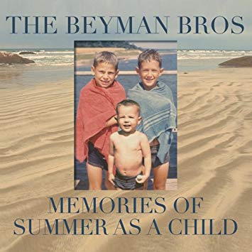 The Beyman Bros - Memories of Summer As a Child (수입)