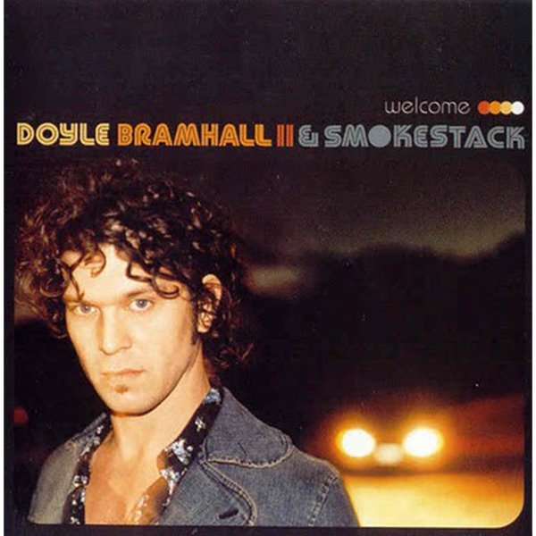 Doyle Bramhall II &amp Smokestack - Welcome [1DISC][국내제작반]