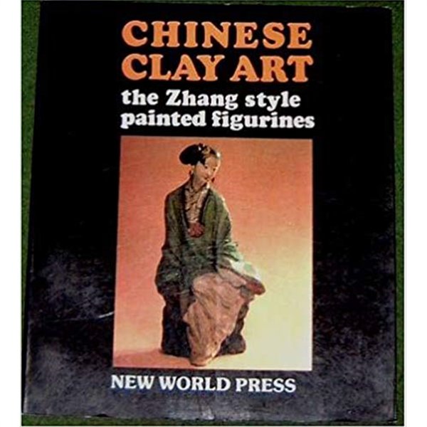 [중고샵] Chinese Clay Art (The Zhang style painted figurines) 예스24