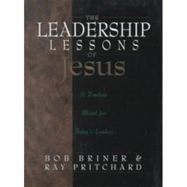 The Leadership Lessons of Jesus