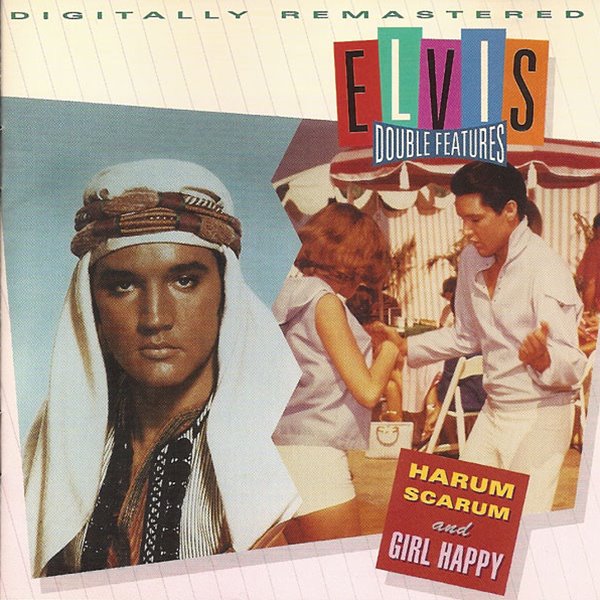 Elvis Presley - Harum Scarum And Girl Happy  [DOUBLE FEATURES]