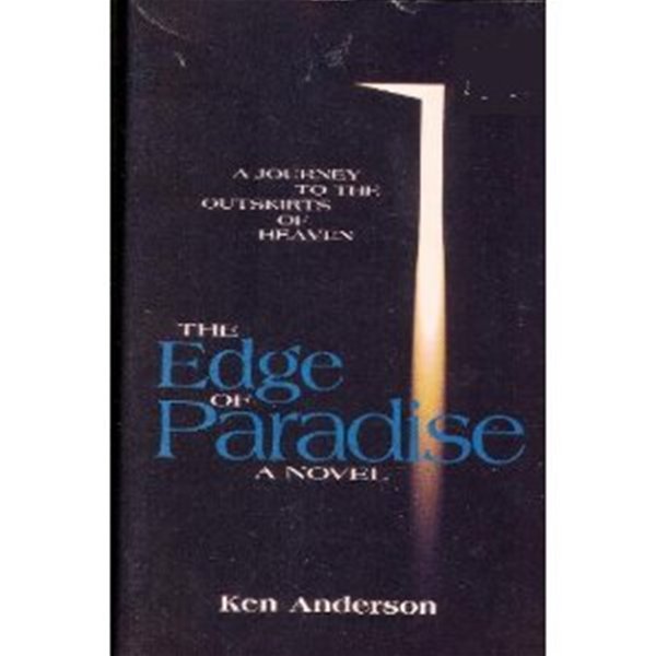 The Edge of Paradise A Novel/ Ken Anderson 