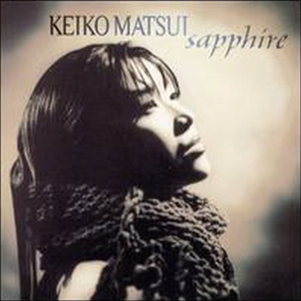 Keiko Matsui (케이코 마츠이)- Sapphire