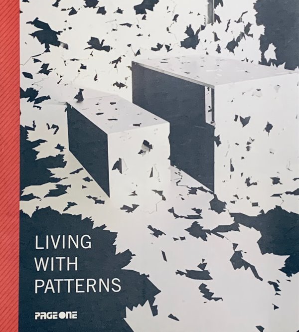 LIVING WITH PATTERNS