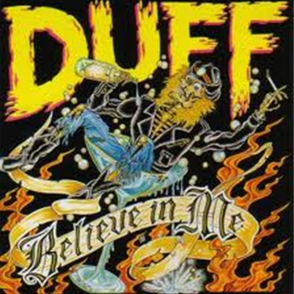 DUFF McKAGAN - Believe In Me [미국반]