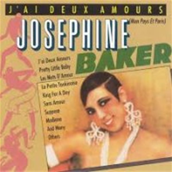 Josephine Baker / J'ai Deux Amours (수입)
