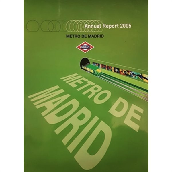 Annual Report 2005 METRO DE MADRID