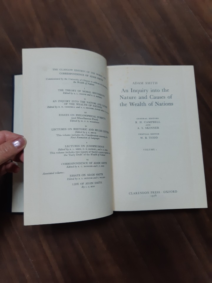 The Glasgow Edition of the Works and Correspondence of Adam Smith: Volume I and II An Inquiry into the Nature and Causes of the Wealth of Nations