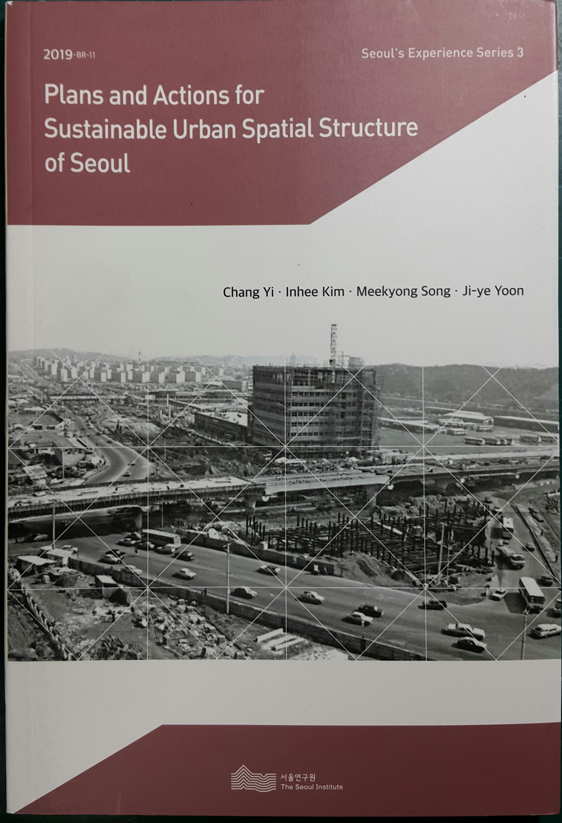 Plans and Actions for Sustainable Urban Spatial Structure of Seoul