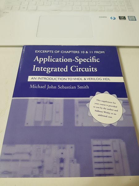 Application-specific Integrated Circuits(AN INTRODUCTION TO VHDL &amp;amp VERILOG HDL)