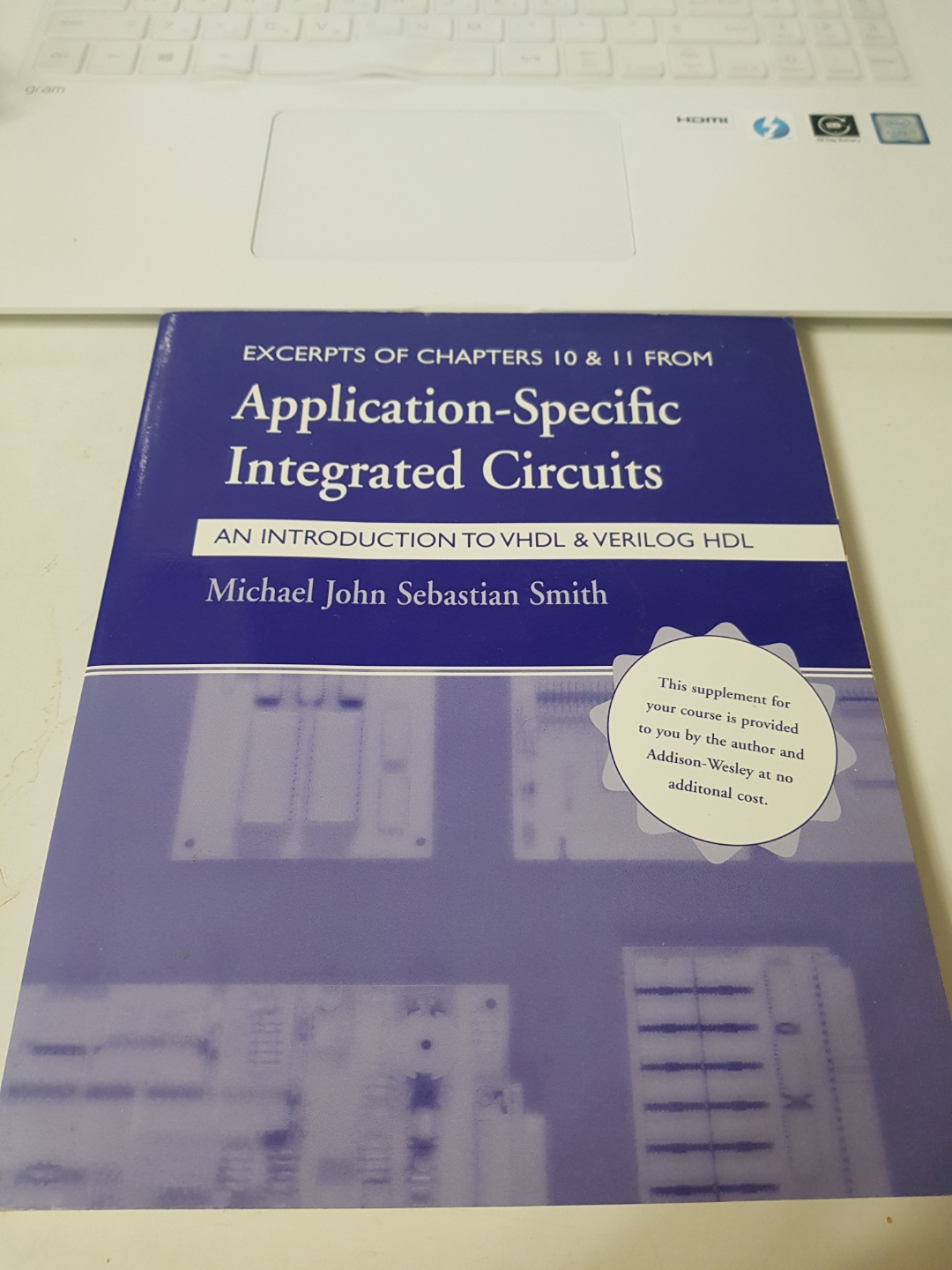 Application-specific Integrated Circuits(AN INTRODUCTION TO VHDL &amp VERILOG HDL)