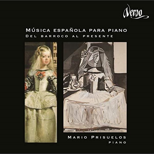 Musica espanola para piano: Del barroco al presente / Mario Prisuelos