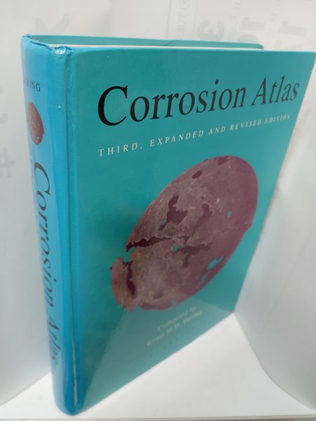 Corrosion Atlas: A Collection of Illustrated Case Histories