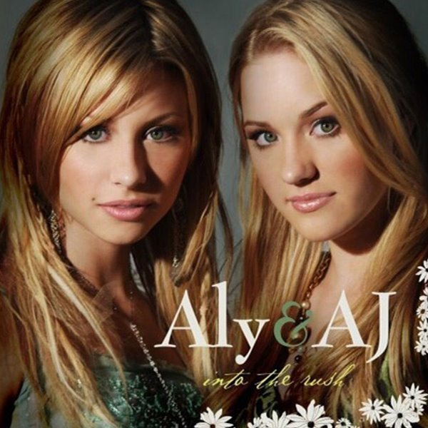 Aly & AJ - Into the Rush (수입)