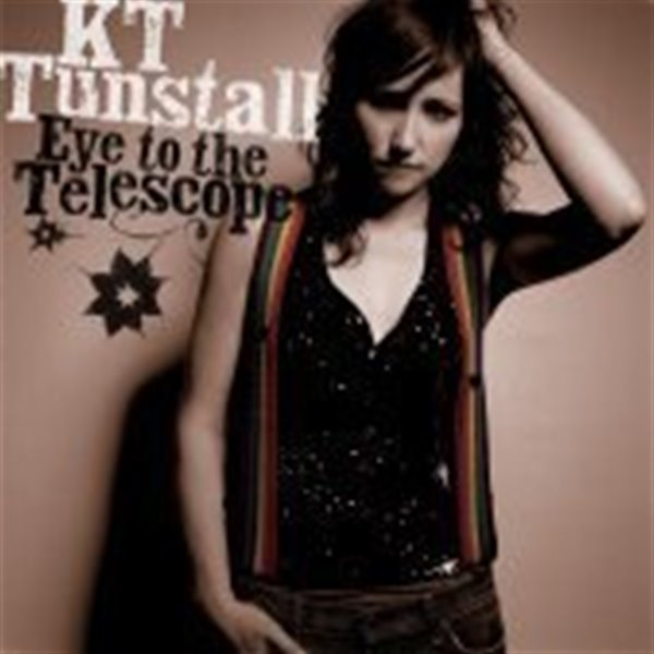 KT Tunstall / Eye To The Telescope