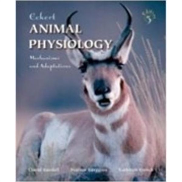 Eckert Animal Physiology : Mechanisms and Adaptations (5th edition, HardCover)