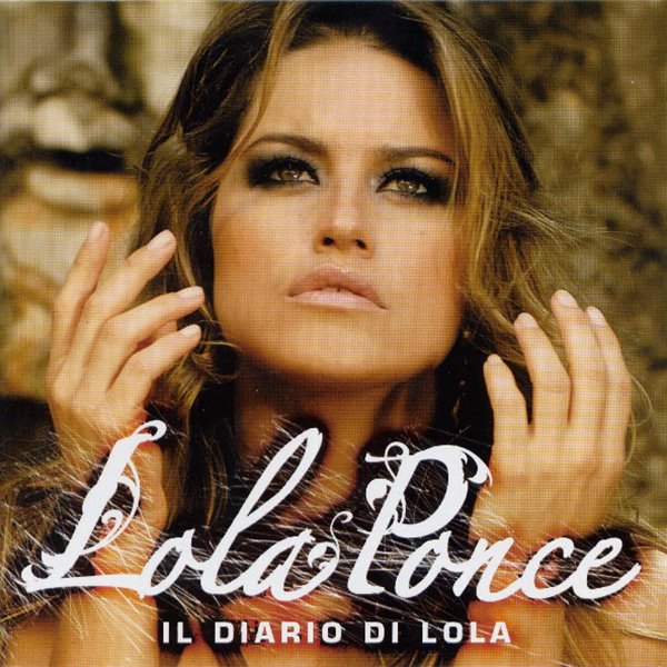 Lola Ponce / Il Diario Di Lola