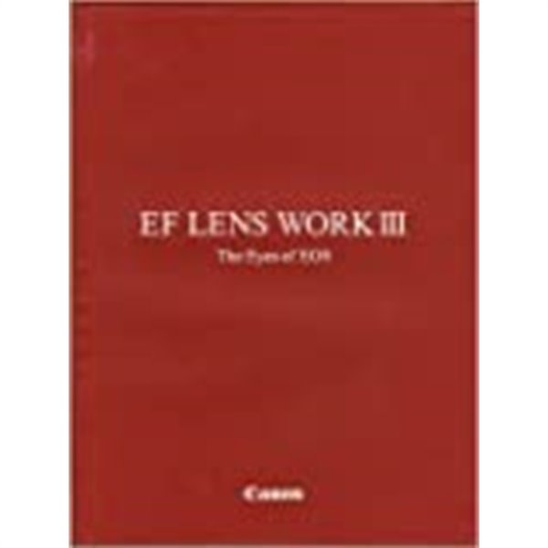 EF LENS WORK III, The Eyes of EOS