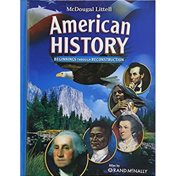 American History, Grades 6-8 Beginnings Through Reconstruction: Mcdougal Littell American History (McDougal Littell Middle School American History)  [(English) Hardcover ? Student Edition, 1 1월 2007 