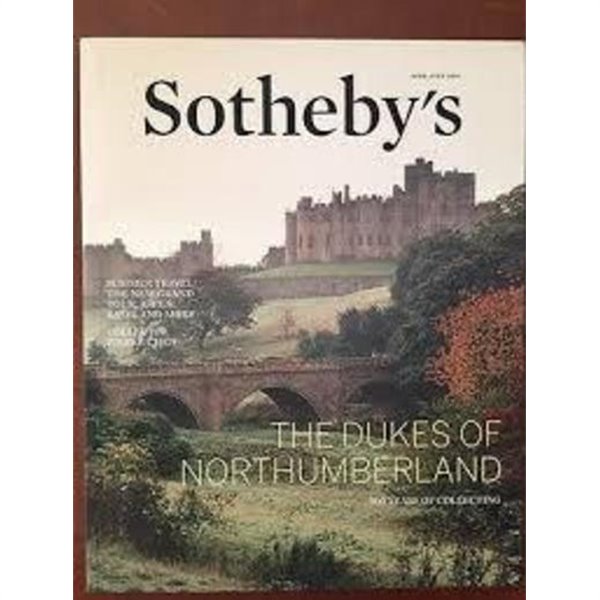 Sotheby&#39;s JUNE-JULY 2014: THE DUKES OF NORTHUMBERLAND, 500 YEARS OF COLLECTING (Paperback)