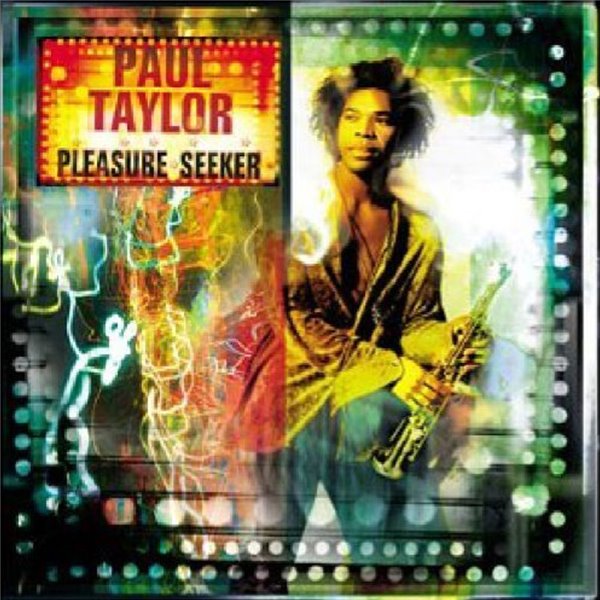 Paul Taylor - Pleasure Seeker