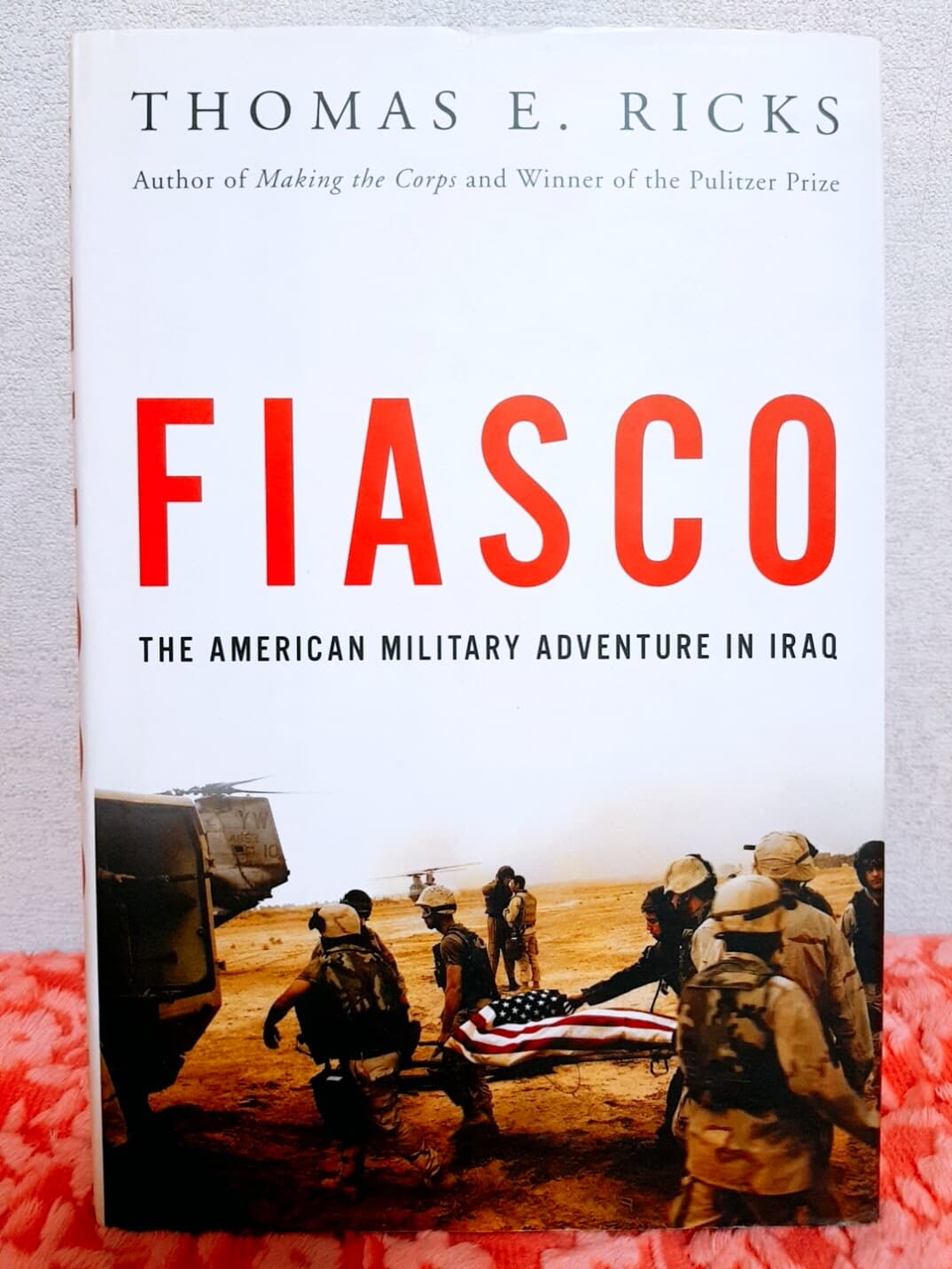 Fiasco : The American Military Adventure in Iraq