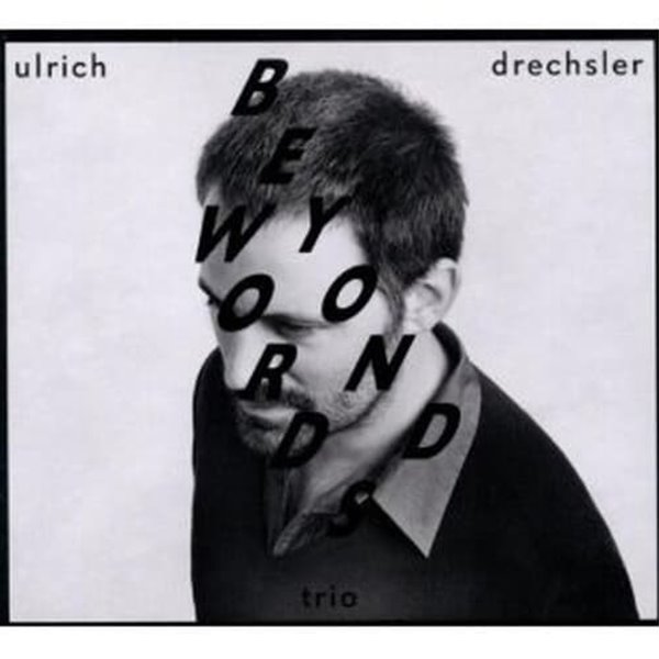 [미개봉] Ulrich Drechsler / Beyond Words (Digipack)