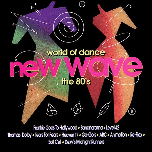 Various Artists - World Of Dance: New Wave-The 80&#39;s