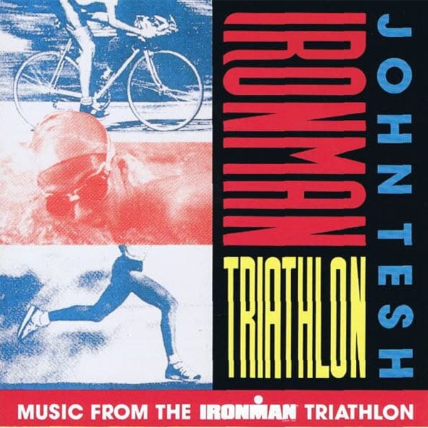 John Tesh - Ironman Triathlon (수입)