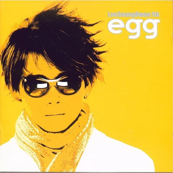 이승환 - 7집 Egg (Sunny-Side Up)  