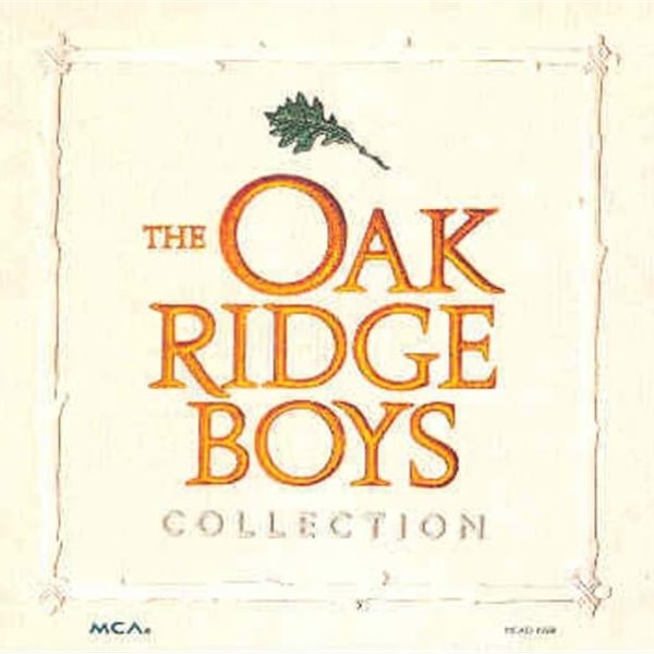 The Oak Ridge Boys  - Collection 