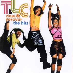 [수입] TLC - Now & Forever - The Hits