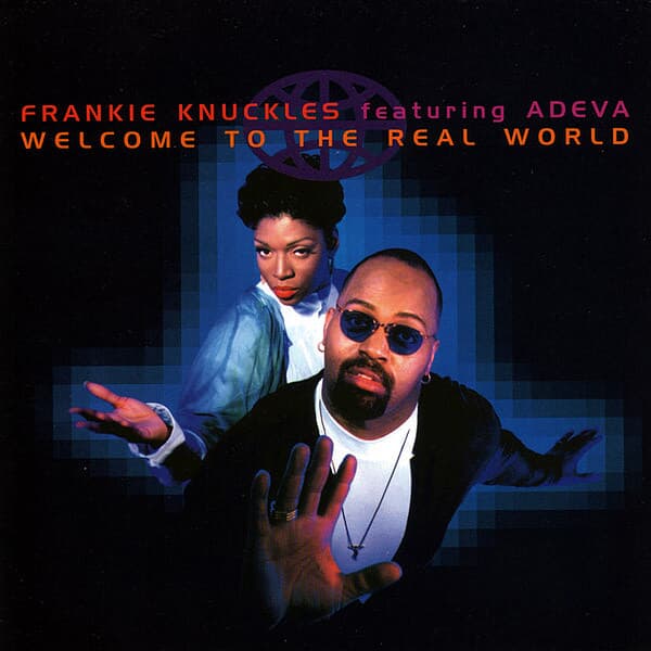 Frankie Knuckles Featuring Adeva ? Welcome To The Real World (수입)