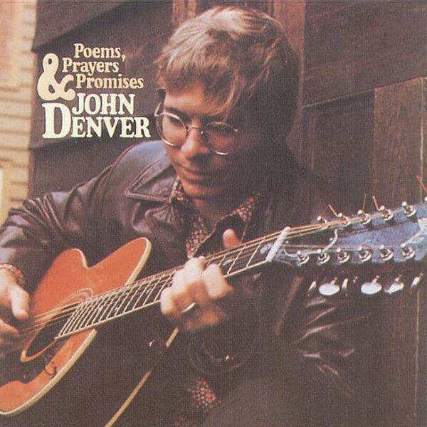 John Denver(존 덴버) - Poems, Prayers And Promises 