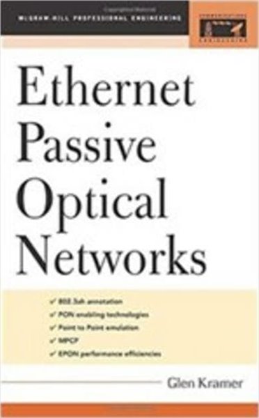 Ethernet Passive Optical Networks [New edition (HardCover)] 