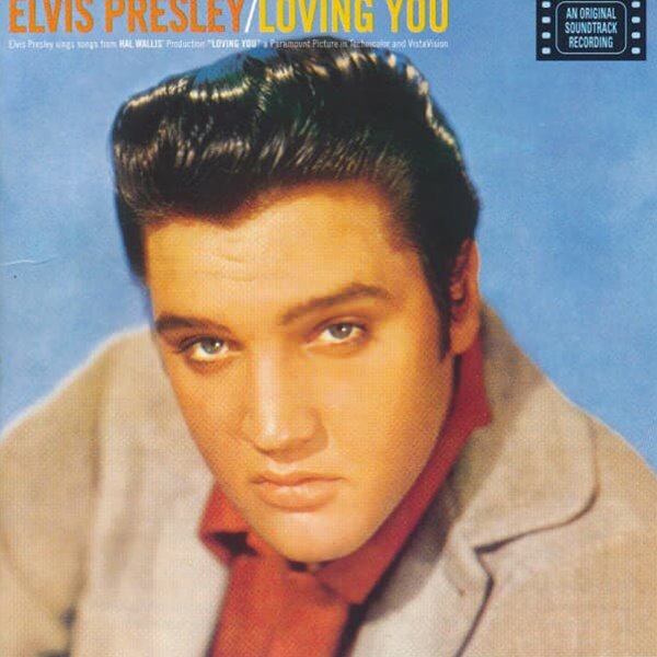 Elvis Presley - Loving You