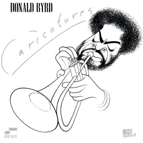 Donald Byrd - Caricatures (US 수입)