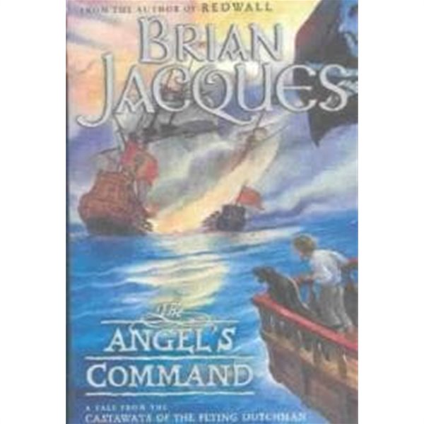 The Angels Command (Hardcover) - A Tale from the Castaways of the Flying Dutchman 