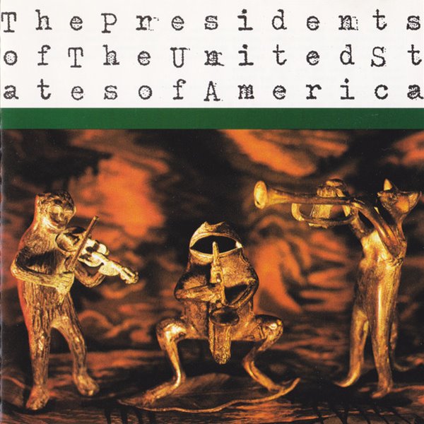 [수입] Presidents Of The United States Of America - Presidents Of The United States Of America