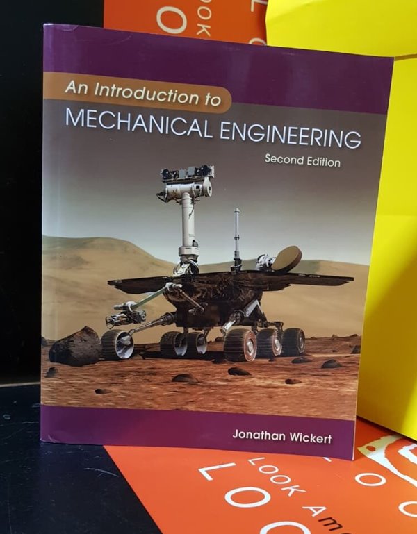 An Introduction to Mechanical Engineering Paperback, 2ND