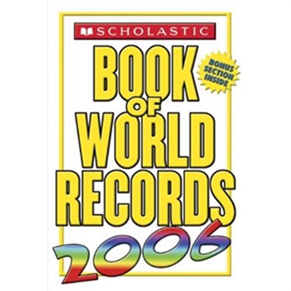 Scholastic Book of World Records 2006