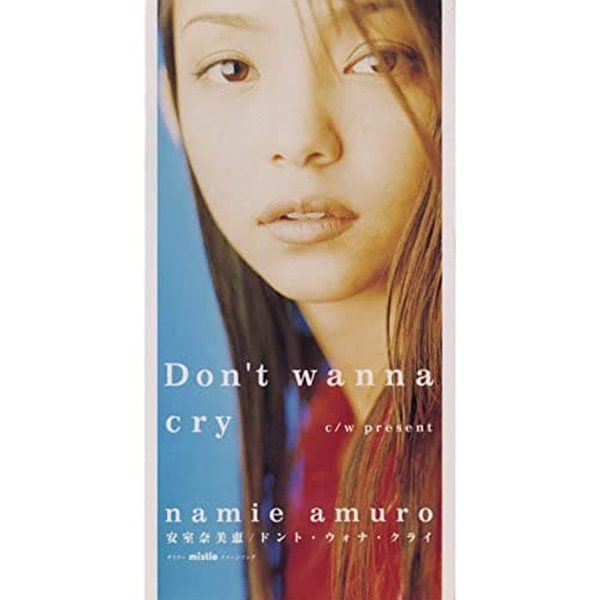 Namie Amuro [安室奈美?](아무로 나미에) ?? Don't Wanna Cry [SINGLE][8CM MINI CD][일본반]