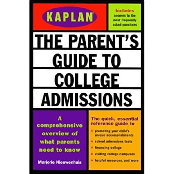 KAPLAN PARENT‘S GUIDE TO COLLEGE ADMISSIONS Paperback ? September 1, 1997