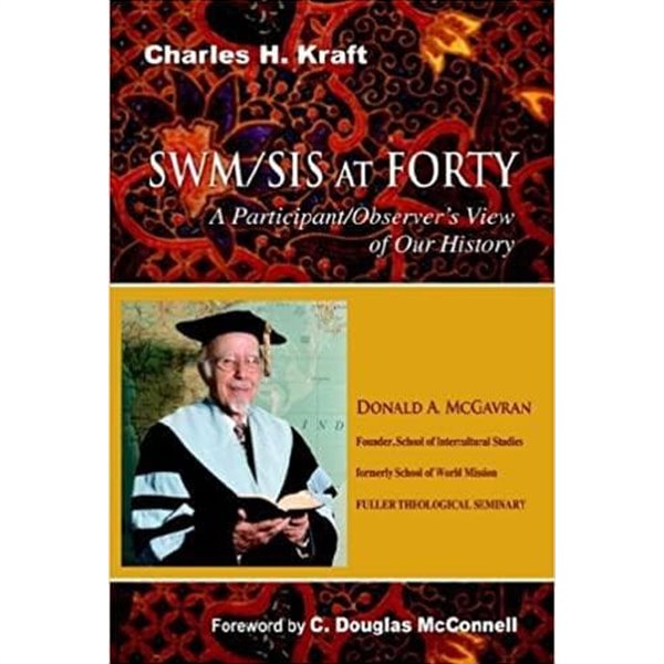 SWM SIS At Forty: A ParticipantObserver‘s View of Our History Paperback ? June 26, 2013