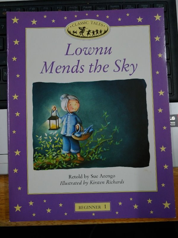 Classic Tales Beginner Level 1 : Lownu Mends the Sky : Story Book