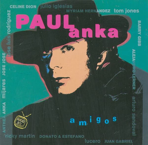 Paul Anka (폴 엔카) - Amigos