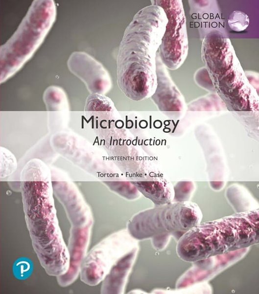 Microbiology an introduction thirteenth edition(global edition)