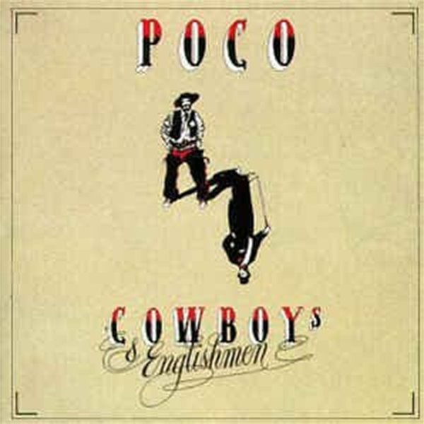 Poco - Cowboys & Englishmen(미국반)