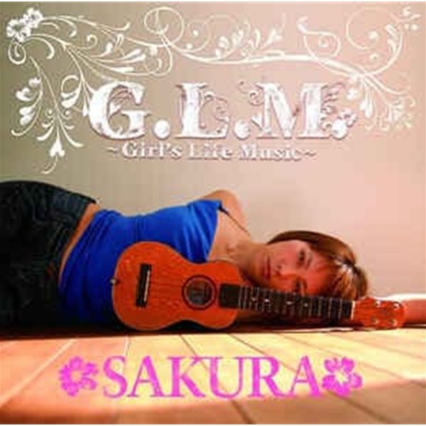 [일본반][CD] Sakura - G.L.M. ~Girl‘s Life Music~